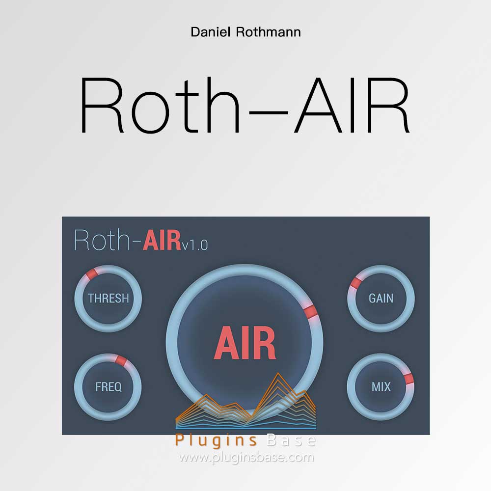 人声磁性效果器插件 Daniel Rothmann Roth-AIR v1.0.4 [WiN+MAC]