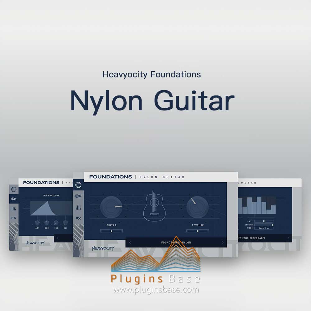 [免费] 尼龙吉他音源 Heavyocity Foundations Nylon Guitar [KONTAKT] 音色