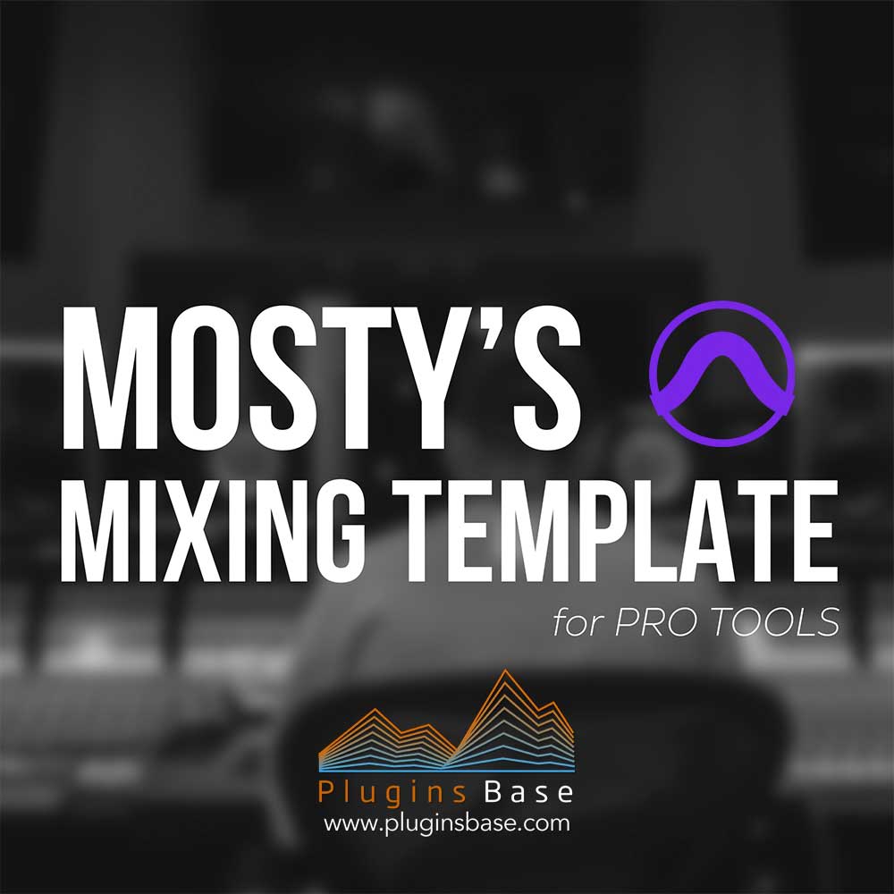 Protools混音模版工程文件 Mosty Pro Tools Mixing Template