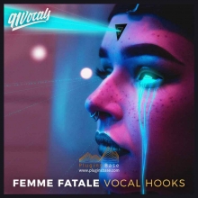 91Vocals Femme Fatale (Vocal Hooks) WAV 人声采样包 Loop 音色