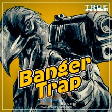 True Samples Banger Trap WAV MiDi 鼓包等 采样包 音源 音色 Loop