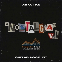 Aidan Han Nostalgia v1 Guitar Loop Kit WAV Sample 吉他旋律采样包 无损音乐音色