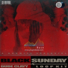 Dude Clayy Black Sunday Loop Kit Lo-Fi Sample [WAV] Hip Hop 采样包 无损音源音色 下载