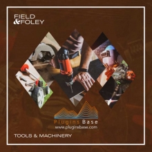 Field and Foley Tools and Machinery [WAV] 采样包 现场装修声音 生活各类机械工具等 素材500多种