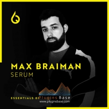 Max Braiman [Serum Presets] Essentials Trance 预制音色