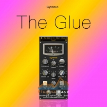 压缩 Cytomic The Glue v1.5.0 [WiN+MAC] 后期混音效果器插件 AU VST