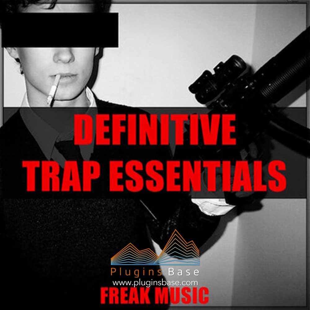 Ableton Live Template工程模版文件 Freak Music Definitive Trap Essentials WAV MiDi 采样包