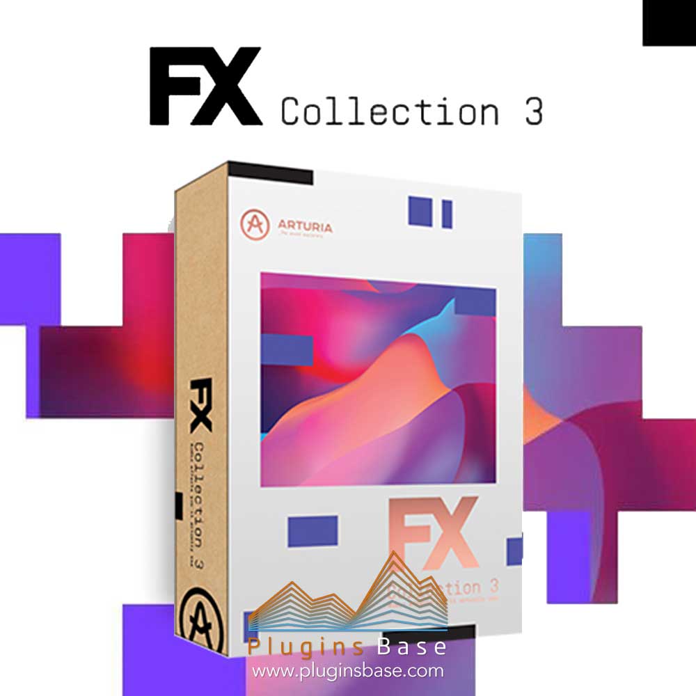 效果器插件合集 Arturia FX Collection 3 v18.06.2022 [WiN+MAC] 后期混音母带