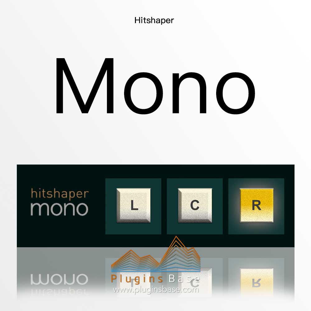[免费] 单声道监听插件 Hitshaper Mono v0.3.0 [WiN+MAC]