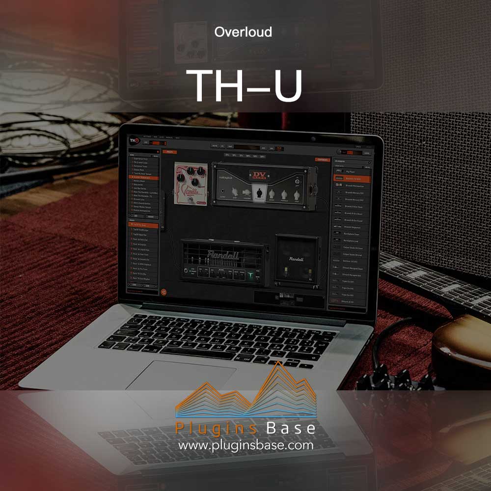 吉他贝司效果器插件 Overloud TH-U Full v1.4.11 [WiN+MAC]