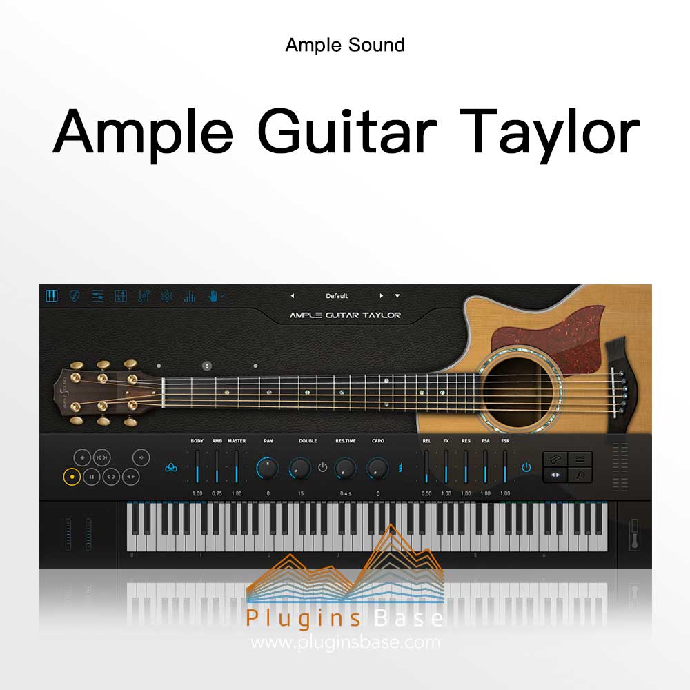 木吉他插件 Ample Sound Ample Guitar Taylor v3.6.0 [WiN+MAC]