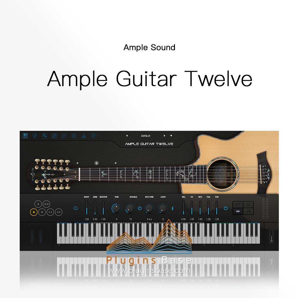 12弦木吉他音源插件 Ample Sound Ample Guitar Twelve v3.6.0 [WiN+MAC]