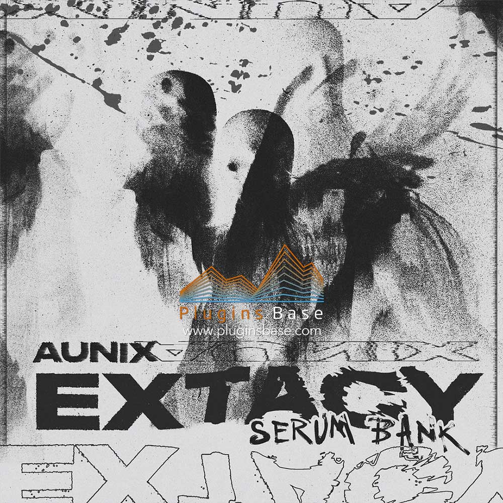 Rage电音预设音色 Aunix Extacy [Serum Presets + MiDi + LOOP]