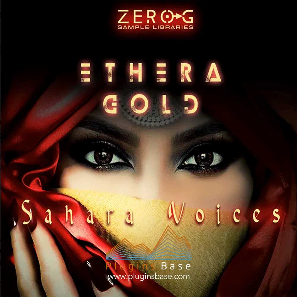 中东撒哈拉沙漠女声 人声音源 Zero-G ETHERA Gold Sahara Voices KONTAKT