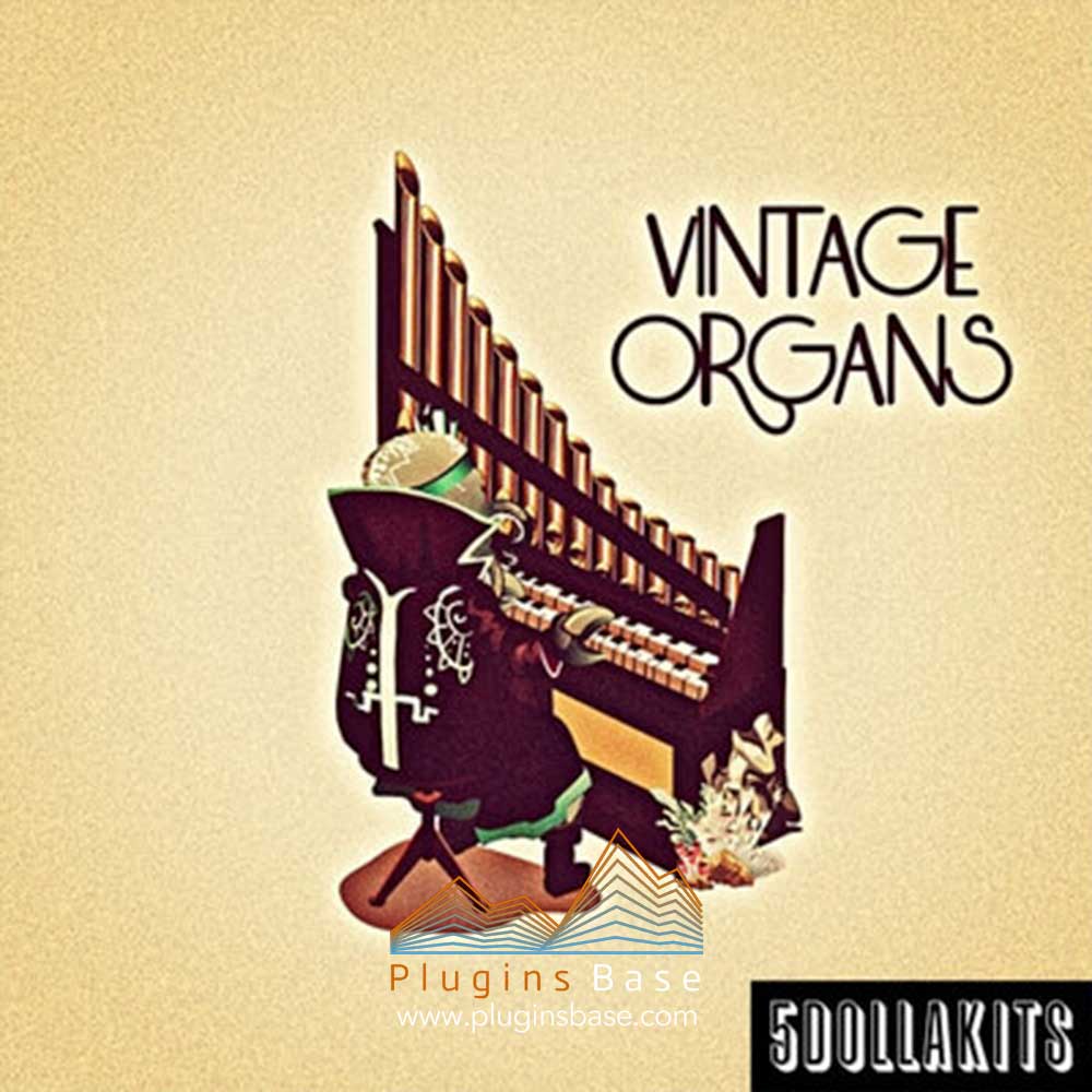 复古管风琴采样包 5DOLLAKITS Vintage Organs WAV Hiphop Lo-Fi音色