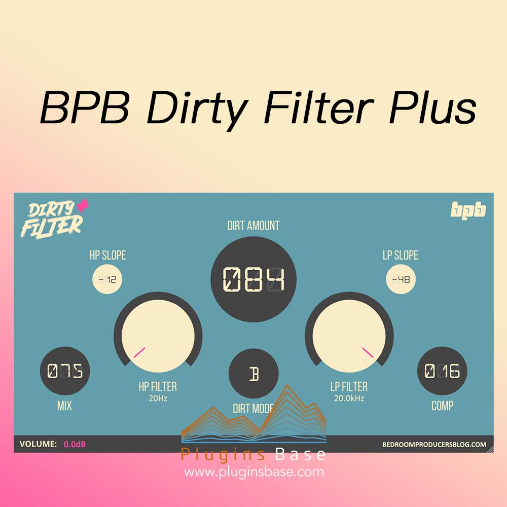 [免费] 滤波器 BPB Dirty Filter Plus [WiN+MAC] 效果器插件