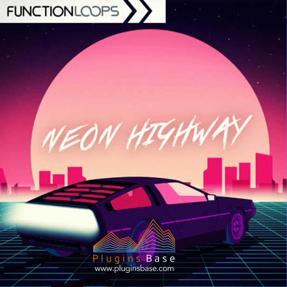 蒸汽波采样包音色 Function Loops Neon Highway Back To The 80s WAV