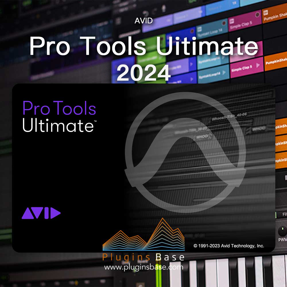正版Avid Pro Tools Ultimate 2024终极版 [WiN+MAC]