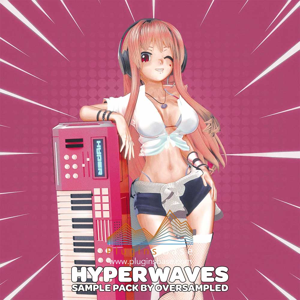 二次元流行电音采样包 Oversampled Hyperwaves WAV MiDi 编曲音色库