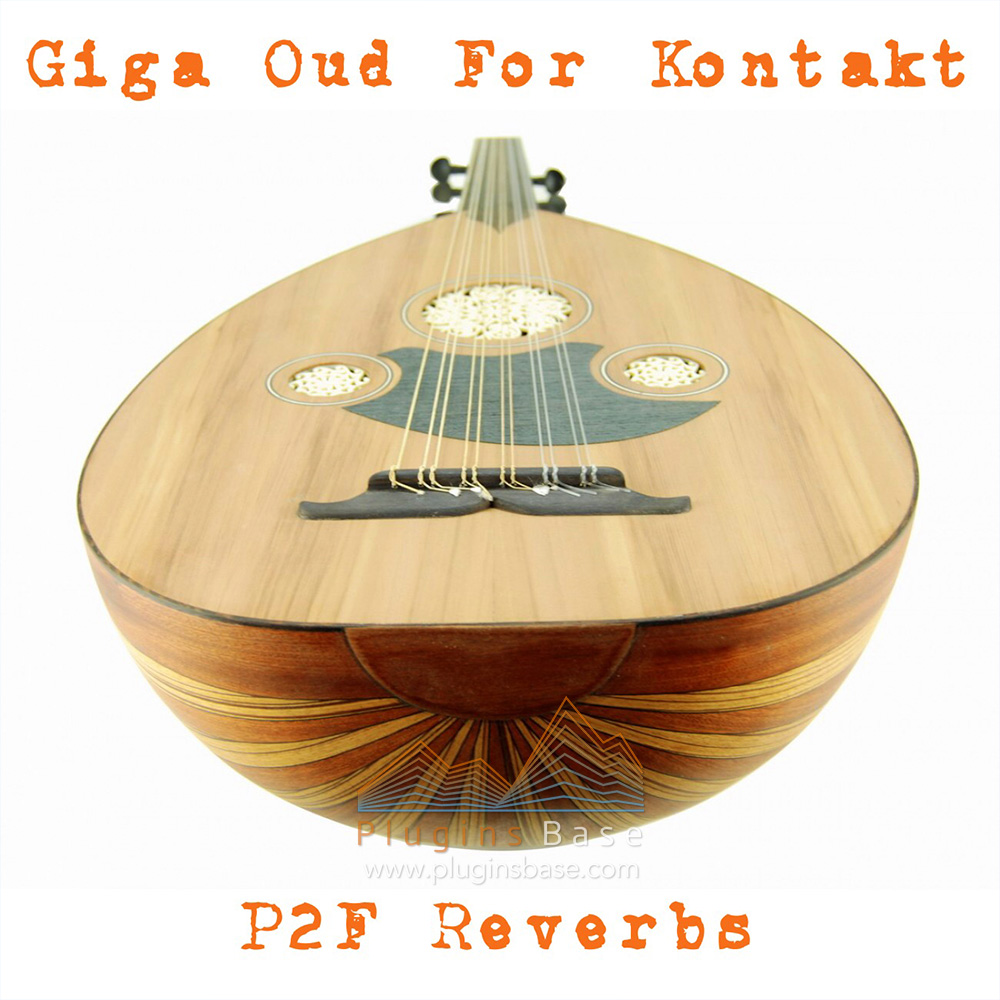 中东土耳其乌德琴音源采样包 PastToFutureReverbs Giga Oud For KONTAKT WAV 编曲音色库