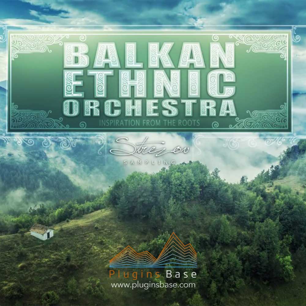 巴尔干民族管弦乐音源 Strezov Sampling BALKAN Ethnic Orchestra KONTAKT 电影配乐编曲音色