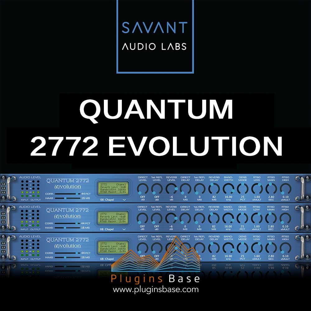 立体声混响效果器插件 Savant Audio Labs Quantum 2772 Evolution v2.0.3 [WiN+MAC]