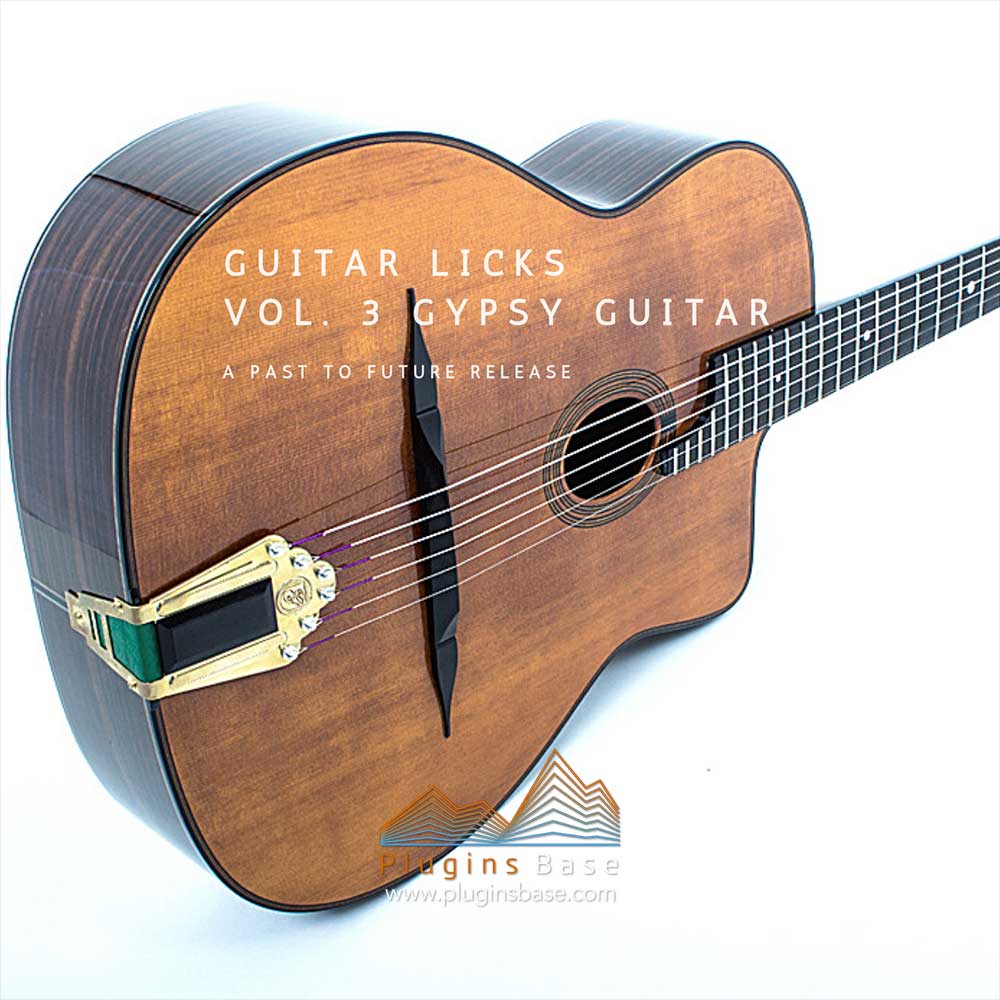 吉普赛吉他音源 PastToFutureReverbs Guitar Licks Vol. 3 Gypsy Guitar KONTAKT 编曲音色
