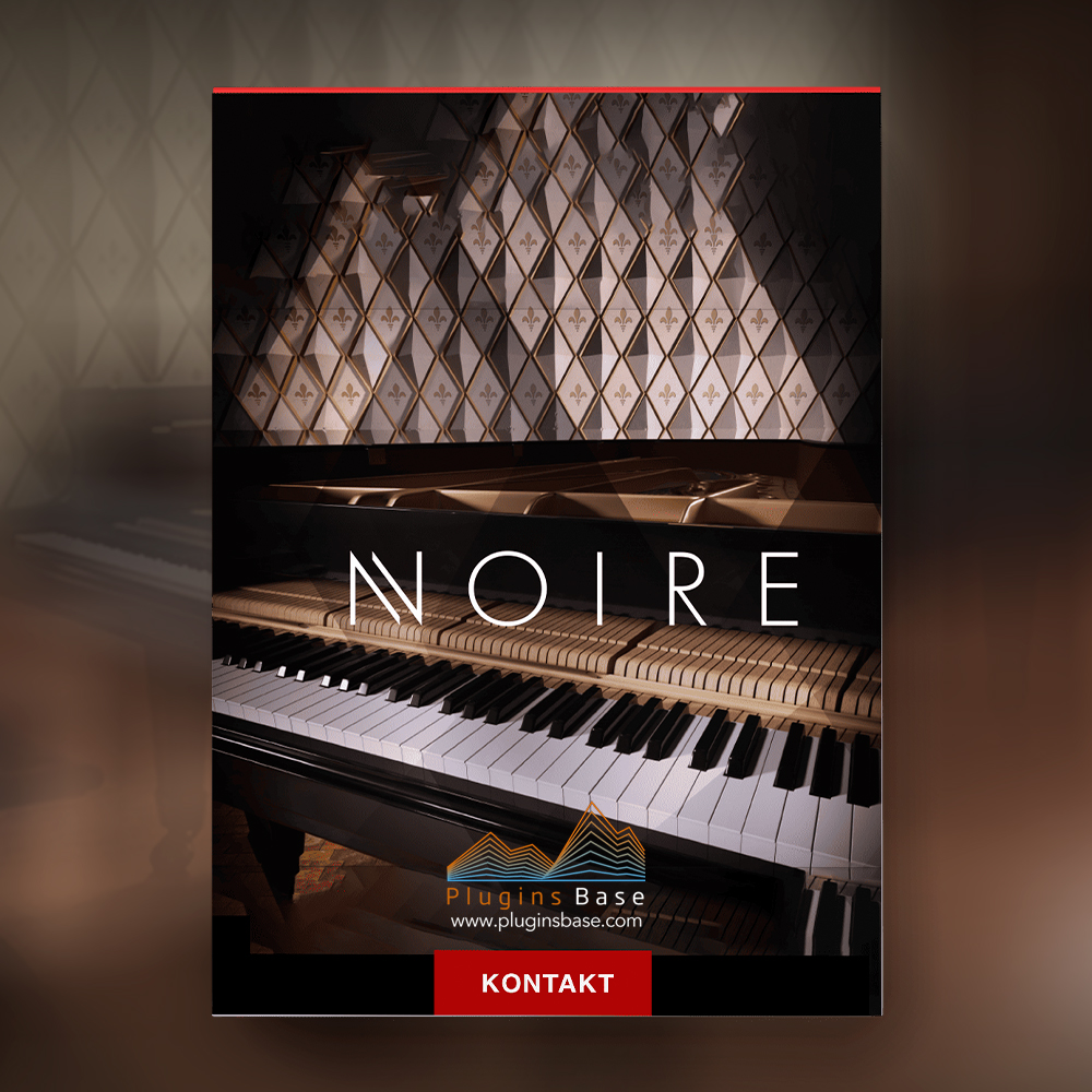 新三角钢琴音源 Native Instruments Noire v1.2.0 KONTAKT 编曲音色库