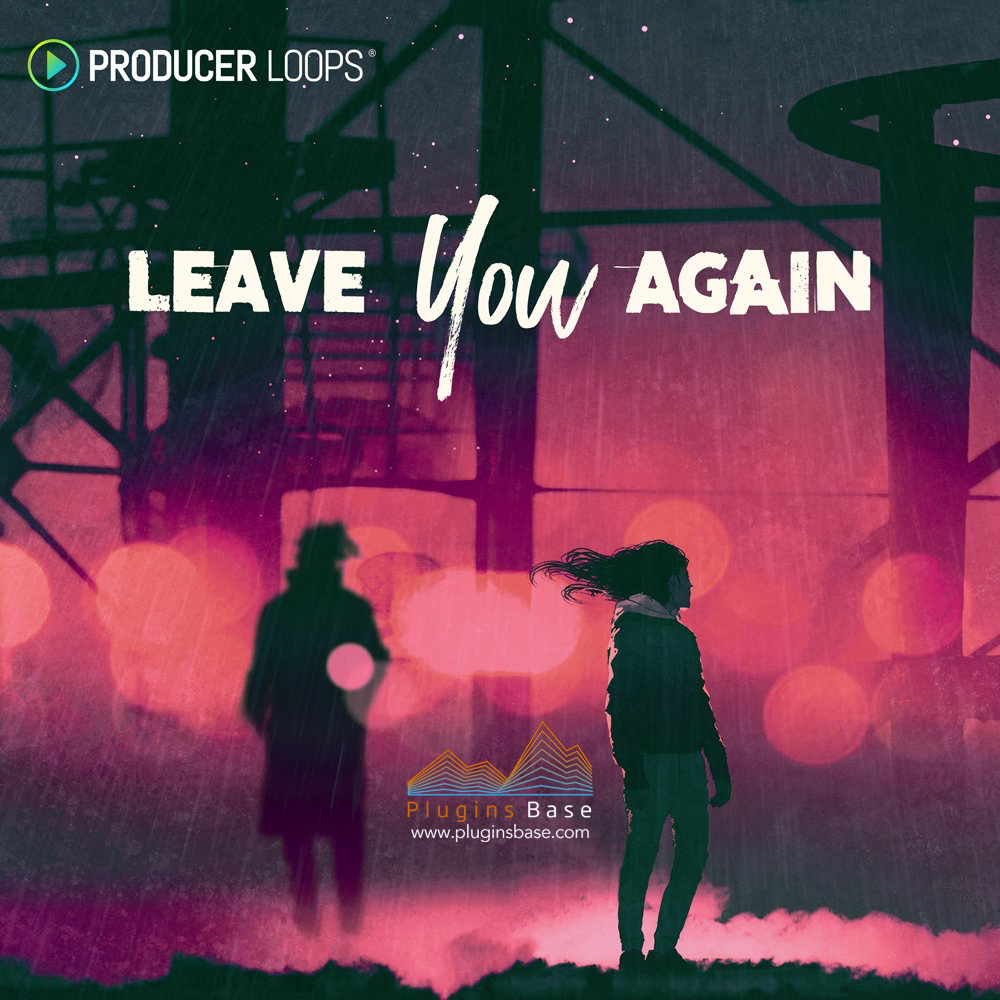 Progressive House/Techno舞曲采样包 Producer Loops Leave You Again ACiD WAV REX MiDi 编曲音色素材