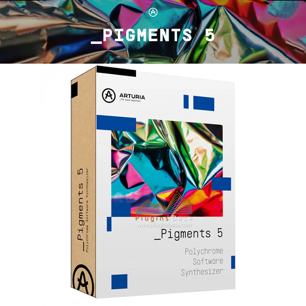 波表合成器插件 Arturia Pigments v5.0.3 [WiN+MAC] 音色设计软件