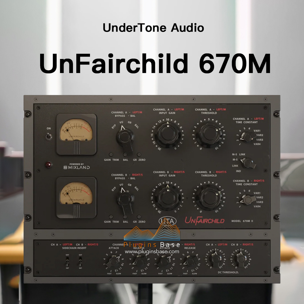 经典电子管压插件 UnderTone Audio UnFairchild 670M mkII v1.0.2 [WiN+MAC]