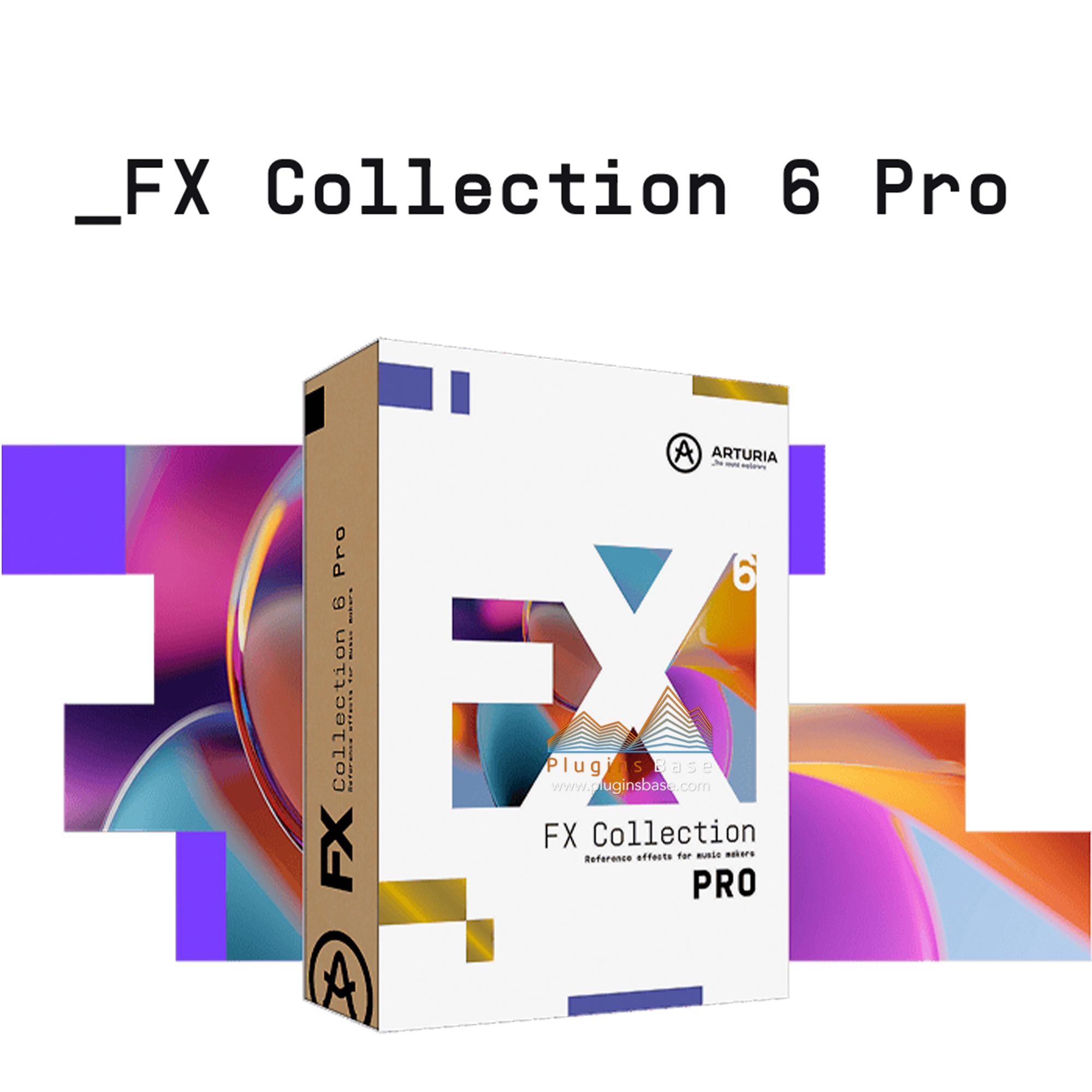 混音母带效果器插件合集 Arturia FX Collection 6 Pro v2026.02 [WiN+MAC]